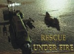 Rescue under fire