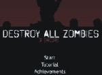 Destroy all Zombies 3